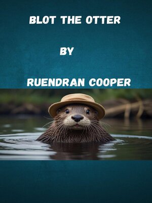 cover image of Blot the Otter